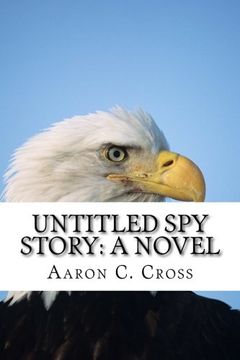 portada Untitled Spy Story: A Novel
