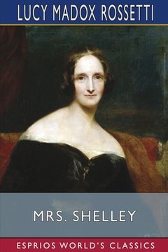 portada Mrs. Shelley (Esprios Classics) (en Inglés)