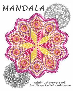 portada Mandalas: Coloring Book for Adult: Coloring Book Designs for Stress Relief and Relax (en Inglés)