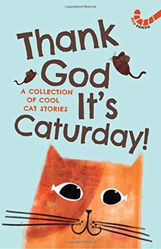 portada Thank god It'S Caturday! -10 Cool cat Stories (en Inglés)