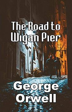 portada The Road to Wigan Pier 