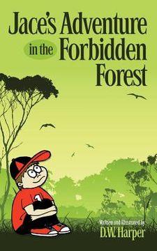 portada Jace's Adventure in the Forbidden Forest (en Inglés)
