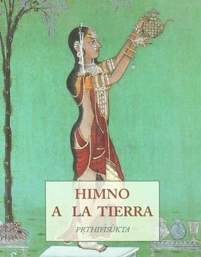 portada Himno a la Tierra - Prthivisukta (in Spanish)