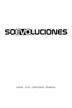 portada Soevoluciones: Cómo solucionar problemas y evolucionar al mismo tiempo.