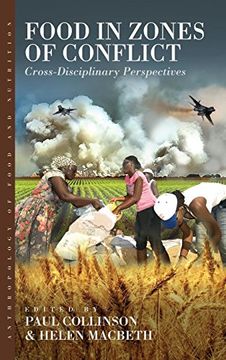 portada Food in Zones of Conflict: Cross-Disciplinary Perspectives (Anthropology of Food & Nutrition) (en Inglés)