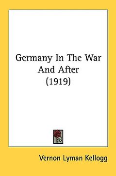 portada germany in the war and after (1919) (en Inglés)