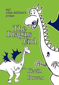 portada the dragon's end: and other children's poems (en Inglés)