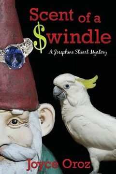 portada Scent of a $windle: A Josephine Stuart Mystery (in English)