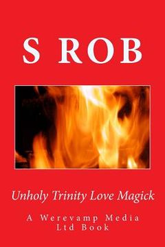 portada Unholy Trinity Love Magick