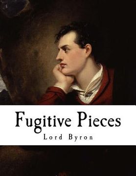 portada Fugitive Pieces: Lord Byron (en Inglés)