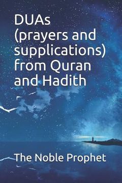 portada DUAs (prayers and supplications) from Quran and Hadith: كتاب الدعوات (en Inglés)