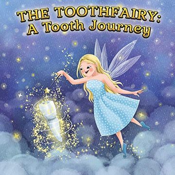 portada The Toothfairy: A Tooth Journey (en Inglés)