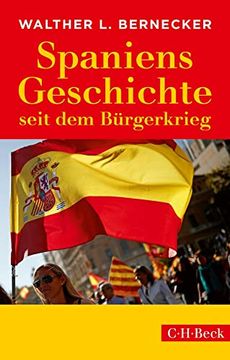 portada Spaniens Geschichte Seit dem Bürgerkrieg (in German)