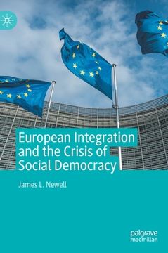 portada European Integration and the Crisis of Social Democracy (in English)