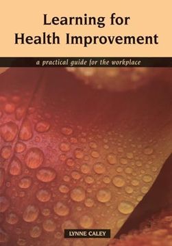 portada Learning for Health Improvement: Pt. 1, Experiences of Providing and Receiving Care