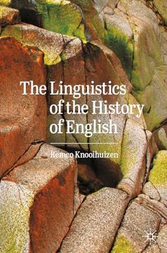 portada The Linguistics of the History of English (in English)