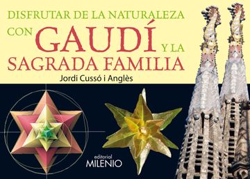 portada Disfrutar de la Naturaleza con Gaudí y la Sagrada Familia (Visión)