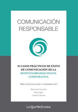 portada Comunicación responsable: 36 casos de éxito de comunicación de la responsabilidad social corporativa
