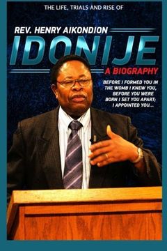 portada Rev. Henry Aikondion Idonije: A Biography