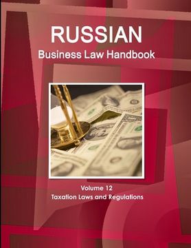 portada Russian Business Law Handbook Volume 12 Taxation Laws and Regulations (in English)