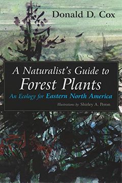 portada A Naturalist's Guide to Forest Plants: An Ecology for Eastern North America (in English)