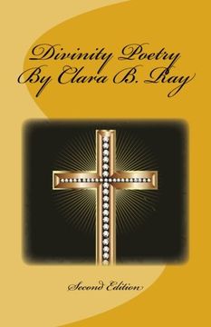 portada Divinity Poetry By Clara B. Ray: Second Edition