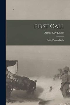 portada First Call [Microform]: Guide Posts to Berlin (in English)
