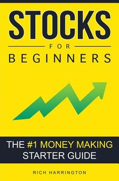 portada Stocks for Beginners: The #1 Money Making Starter Guide (en Inglés)