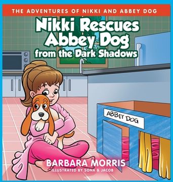 portada Nikki Rescues Abbey Dog from the Dark Shadows