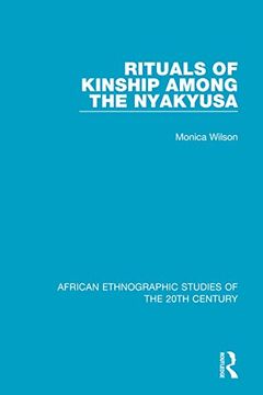 portada Rituals of Kinship Among the Nyakyusa (African Ethnographic Studies of the 20Th Century) (in English)