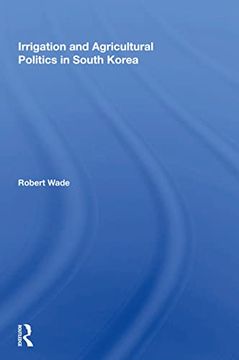 portada Irrigation and Agricultural Politics in South Korea (en Inglés)