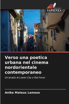 portada Verso una poetica urbana nel cinema nordorientale contemporaneo (en Italiano)