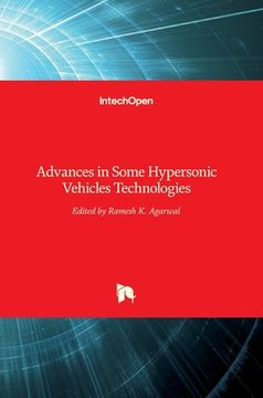 portada Advances in Some Hypersonic Vehicles Technologies (en Inglés)