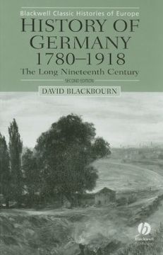 portada history of germany, 1780-1918: the long nineteenth century
