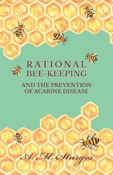 portada Rational Bee-Keeping and the Prevention of Acarine Disease (en Inglés)