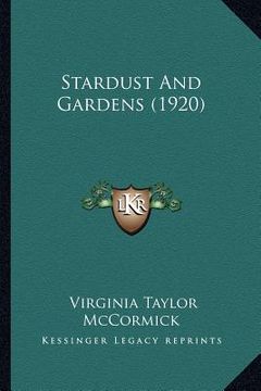 portada stardust and gardens (1920) (in English)