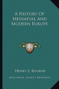 portada a history of mediaeval and modern europe (en Inglés)