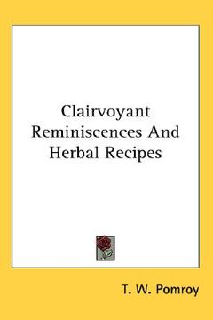 portada clairvoyant reminiscences and herbal recipes (en Inglés)