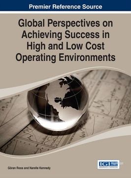 portada Global Perspectives on Achieving Success in High and Low Cost Operating Environments