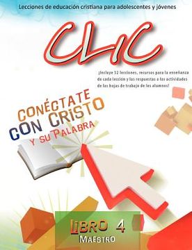 portada clic, libro 4, maestro (in Spanish)