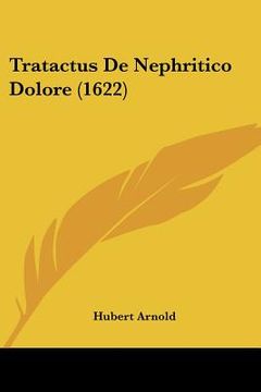 portada Tratactus De Nephritico Dolore (1622) (en Latin)