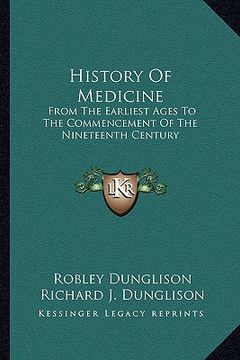 portada history of medicine: from the earliest ages to the commencement of the nineteenth century