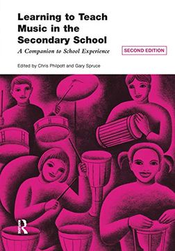 portada Learning to Teach Music in the Secondary School: A Companion to School Experience