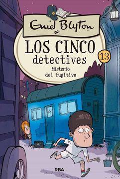 portada Los Cinco Detectives 13: Misterio del Fugitivo