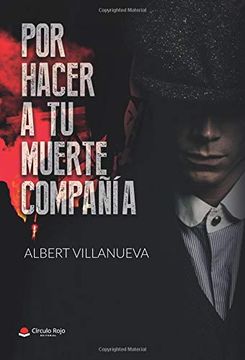 portada Por Hacer a tu Muerte Compañía (in Spanish)