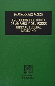 portada evolucion del juicio de amparo y del poder judicial federal mexicano / 2 ed. / pd.