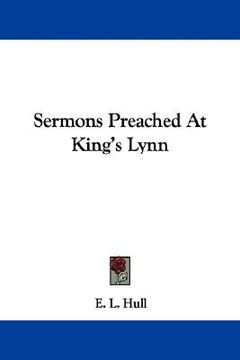 portada sermons preached at king's lynn (en Inglés)