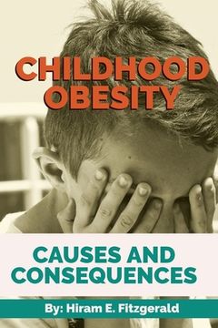 portada Childhood Obesity: Causes and Consequences (en Inglés)