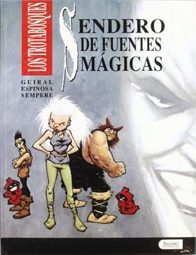 portada Los trotabosques : sendero de fuentes mágicas (in Spanish)