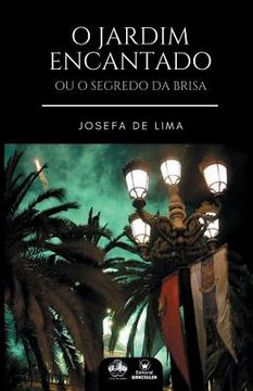 portada O Jardim Encantado: Ou o Segredo Da Brisa (en Portugués)